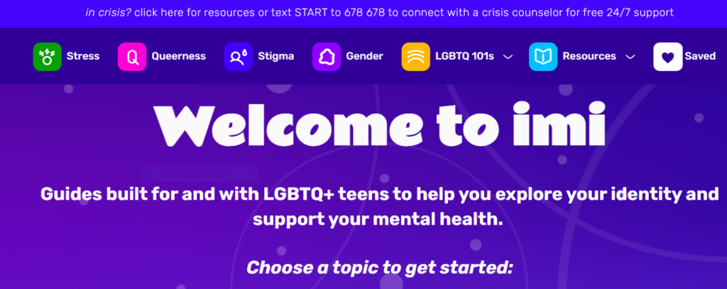 Welcome to imi: mental health guides built for and with LGBTQ+ teens