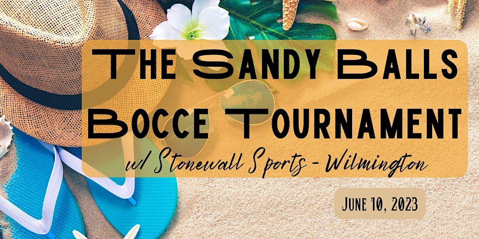 Advertisement for the June 10th Sandy Balls Bocce Tournament, held by Stonewall Sports.