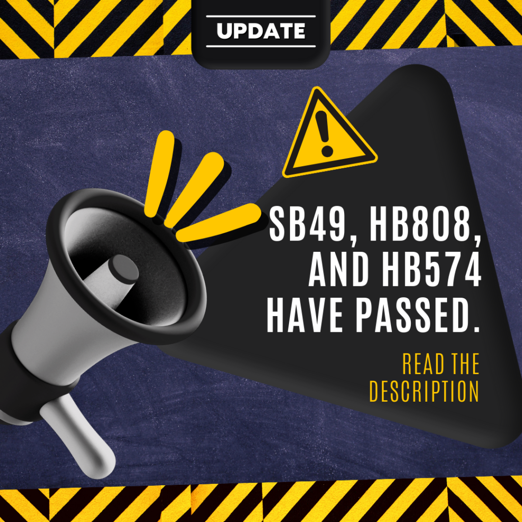 SB 49, HB 808, and HB 574 Information
