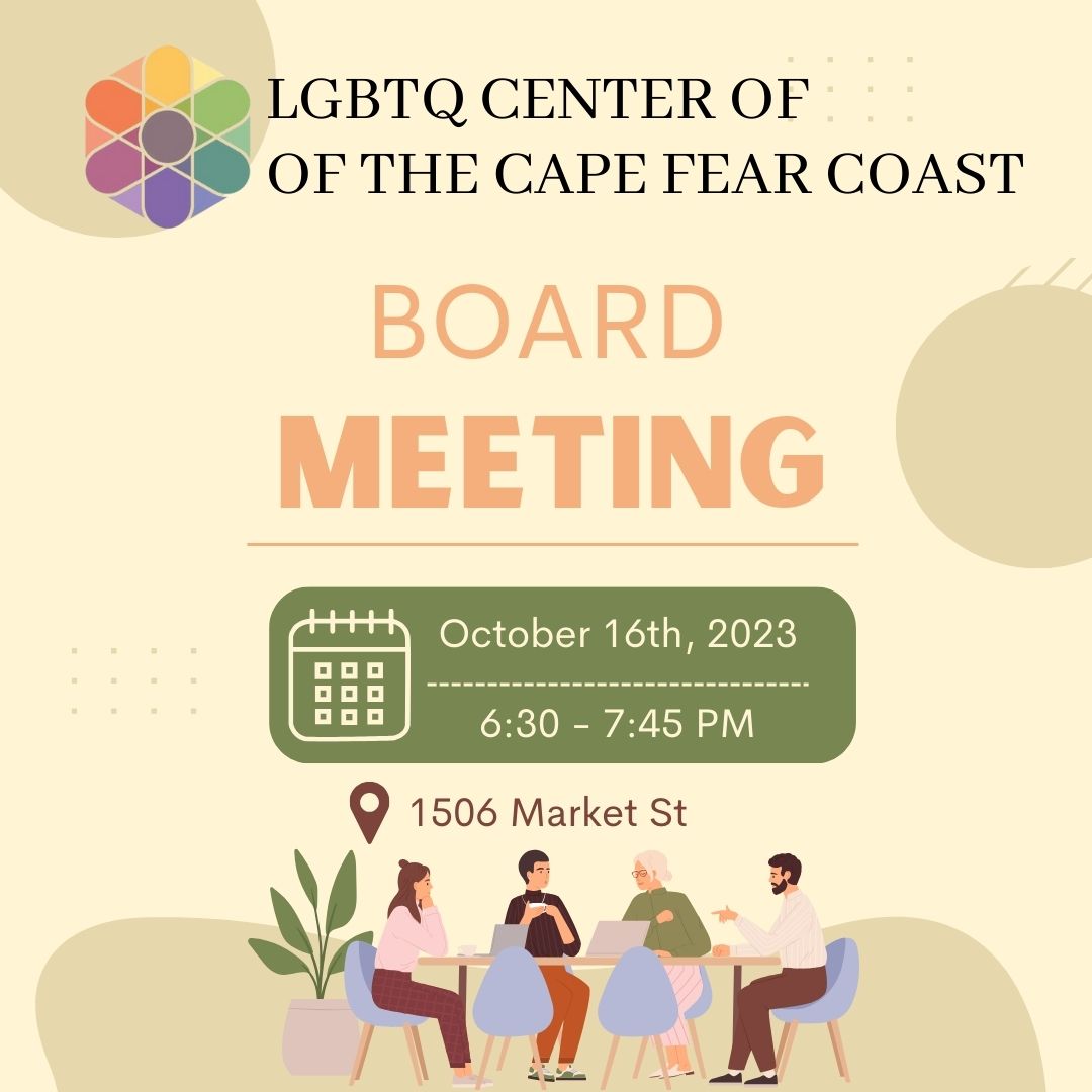 LGBTQ Center board meeting on October 16th, 2023, from 6:30 to 7:45 PM. Takes place at 1506 Market Street.