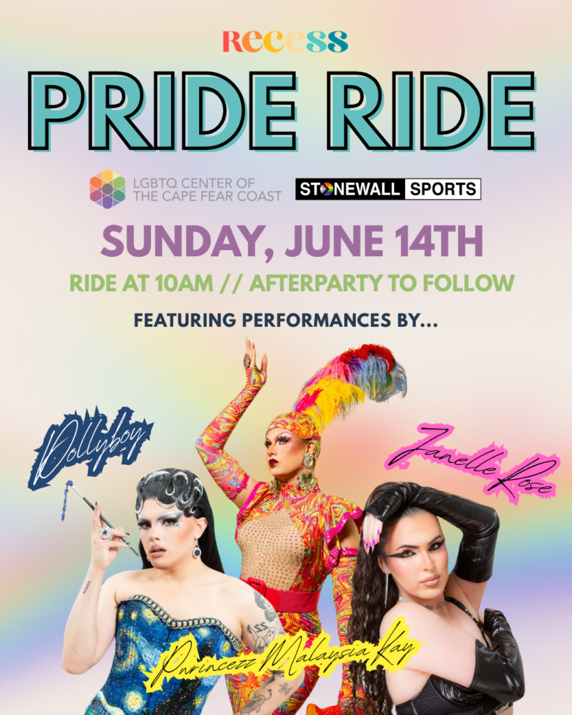Advertisement for Recess's Pride Ride and drag show.