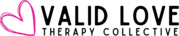 Valid Love Therapy Collective